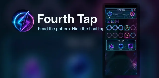 Fourth Tap — Lee el patrón. Oculta el cuarto toque.